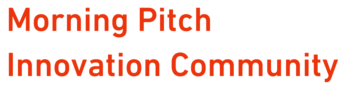 Morning Pitch Innovation Community